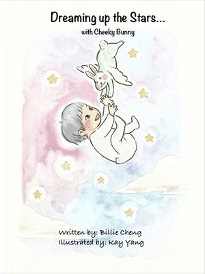 cover image of Dreaming Up the Stars with Cheeky Bunny